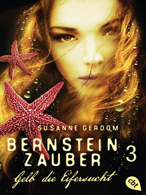 cover image of Bernsteinzauber 03--Gelb die Eifersucht